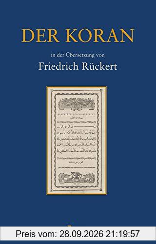 Der Koran: in der Übersetzung von Friedrich Rückert