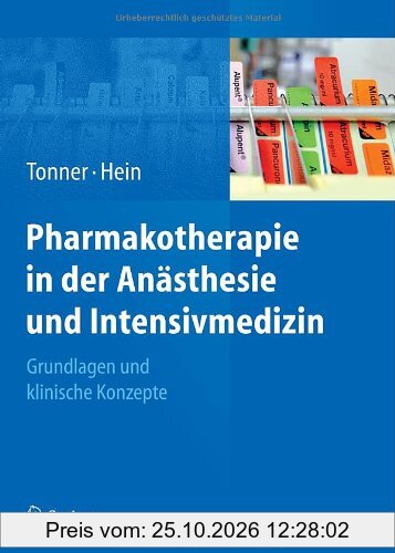 Pharmakotherapie in der Anästhesie und Intensivmedizin