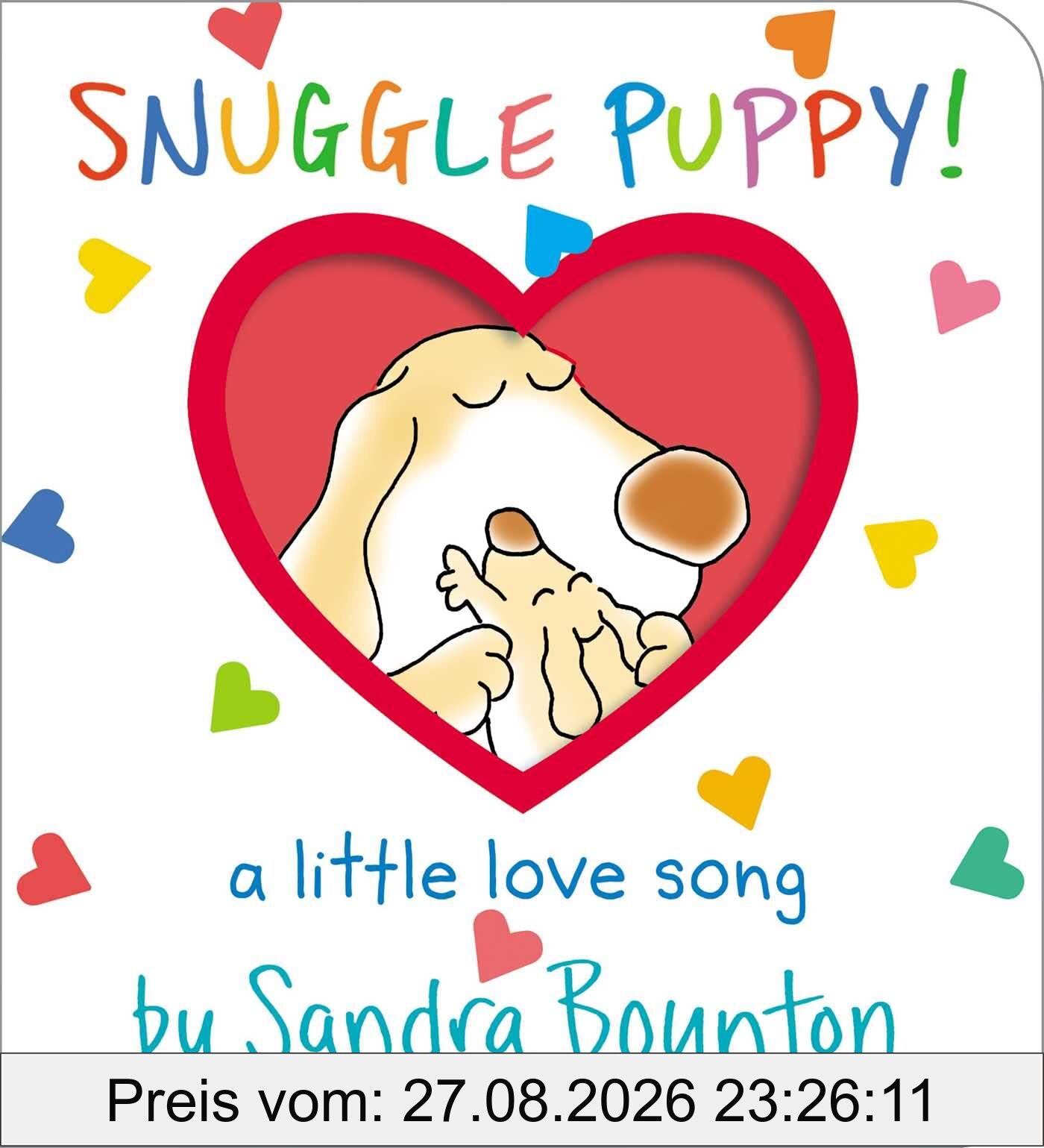 Snuggle Puppy!: A Little Love Song (Boynton on Board)