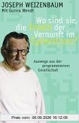 Wo sind sie, die Inseln der Vernunft im Cyberstrom? Auswege aus der programmierten Gesellschaft