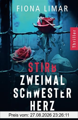 Stirb zweimal, Schwesterherz