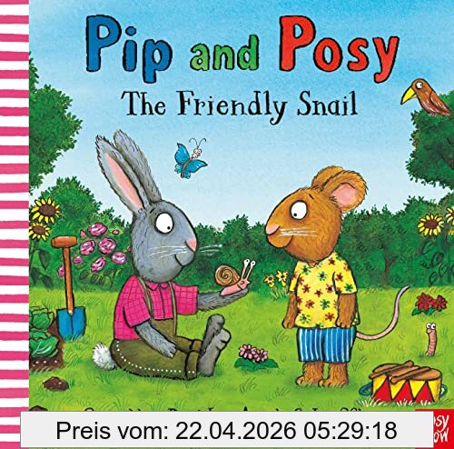 Camilla Reid Pip And Posy, The Friendly Snail