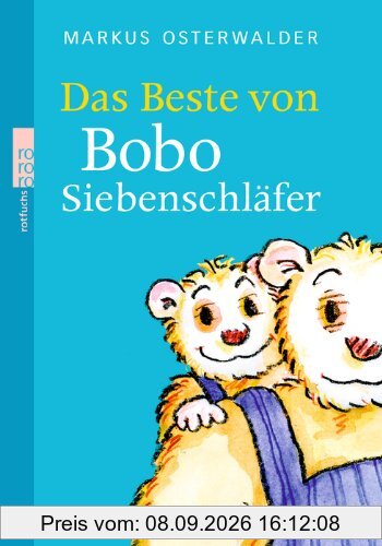 Das Beste von Bobo Siebenschläfer: Bildgeschichten für ganz Kleine