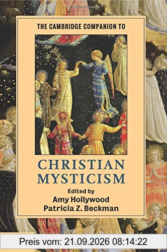 The Cambridge Companion to Christian Mysticism (Cambridge Companions to Religion)
