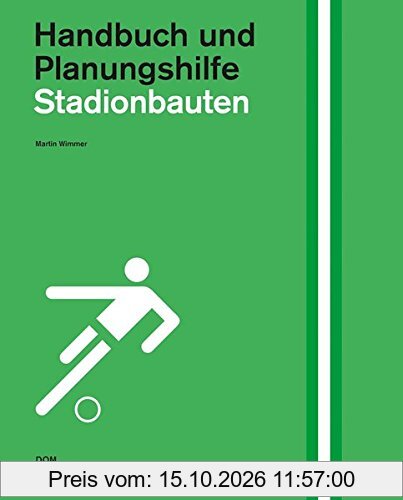 Stadionbauten: Handbuch und Planungshilfe