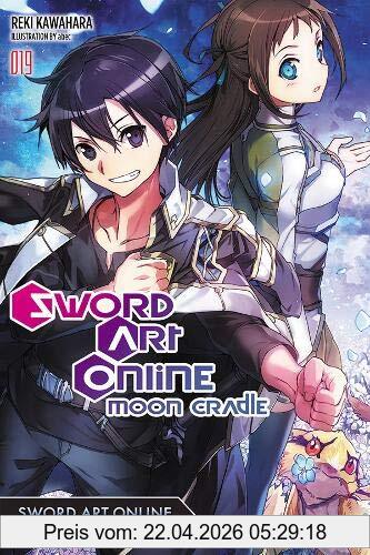 Reki Kawahara Sword Art Online, Vol. 19 (light Novel), Moon Cradle