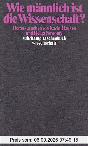 Wie männlich ist die Wissenschaft?