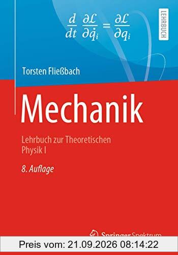 Mechanik: Lehrbuch zur Theoretischen Physik I