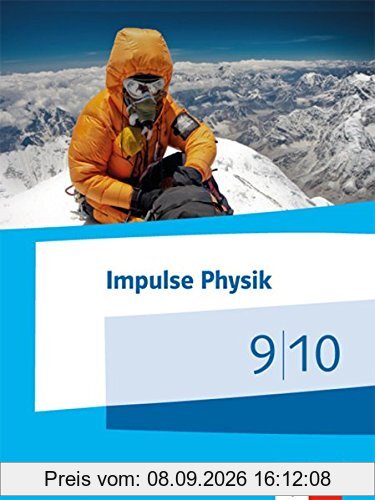 Impulse Physik / Schülerbuch Klasse 9/10: Ausgabe Niedersachsen ab 2015 (G9)