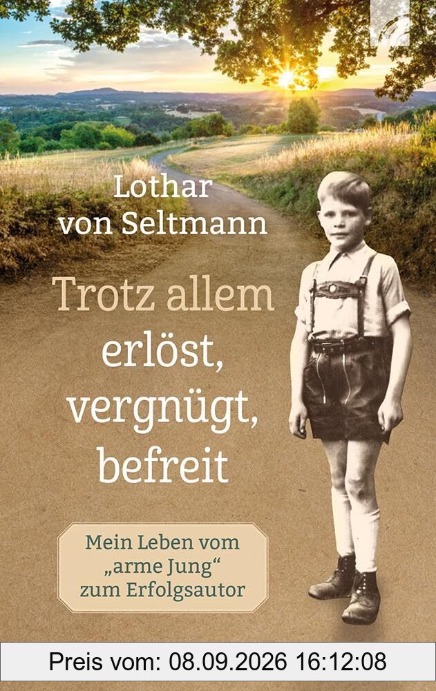 Trotz allem erlöst, vergnügt, befreit: Mein Leben vom arme Jung zum Erfolgsautor. Ein Rückblick auf ein herausforderndes Leben mit Höhen und Tiefen, getragen von einem unerschütterlichen Glauben.