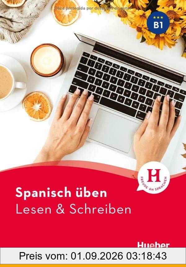 Spanisch üben - Lesen & Schreiben B1: Buch