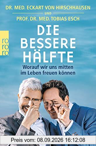 Die bessere Hälfte: Worauf wir uns mitten im Leben freuen können