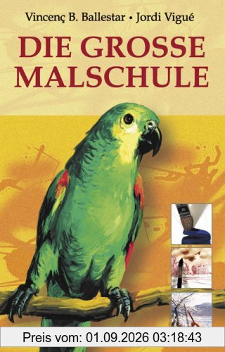 Die grosse Malschule