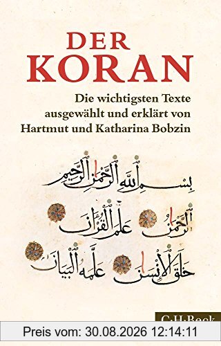 Der Koran: Die wichtigsten Texte