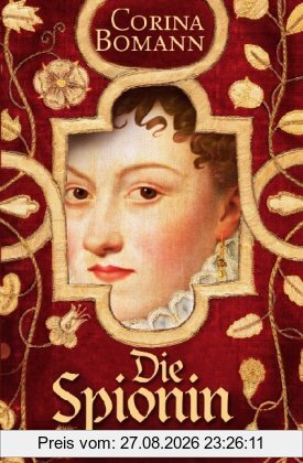 Die Spionin: Roman