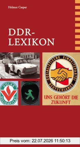 Helmut Caspar Ddr-Lexikon, Von Trabi, Broiler, Stasi Und Republikflucht