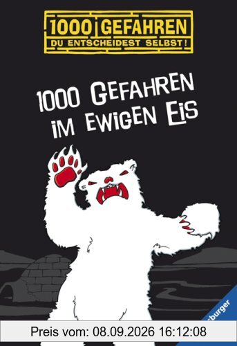1000 Gefahren im ewigen Eis: 1000 Gefahren. Du entscheidest selbst!