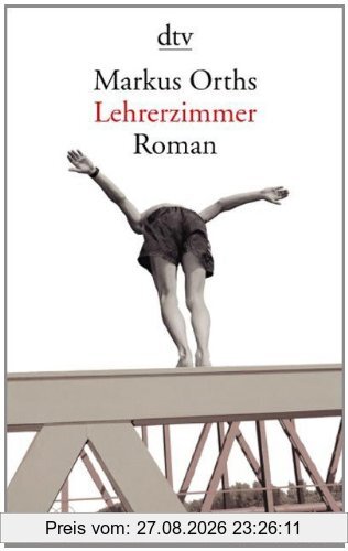 Lehrerzimmer: Roman