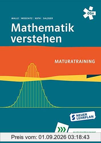 Mathematik verstehen Maturatraining