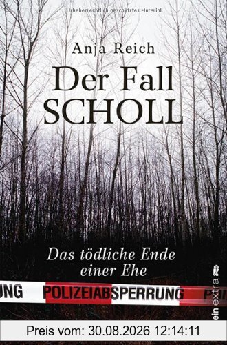 Der Fall Scholl: Das tödliche Ende einer Ehe