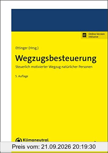 Wegzugsbesteuerung: Steuerlich motivierter Wegzug natürlicher Personen
