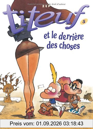 Titeuf. Vol. 5. Le derrière des choses
