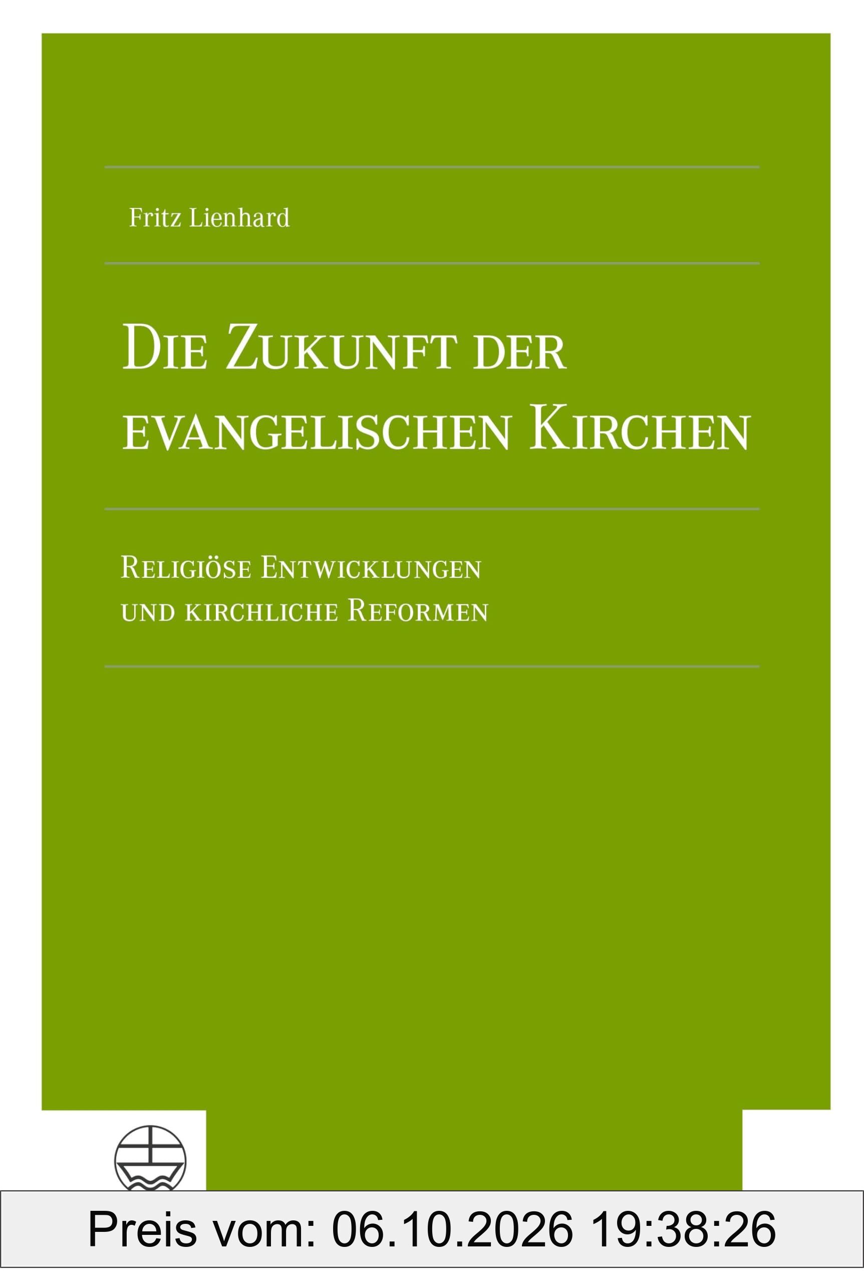 Die Zukunft der evangelischen Kirchen: Religiöse Entwicklungen und kirchliche Reformen