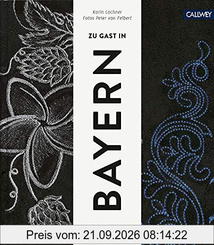 Zu Gast in Bayern: Traditionell anders