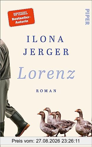 Lorenz: Roman | Leben und Wirken des Verhaltensforschers Konrad Lorenz