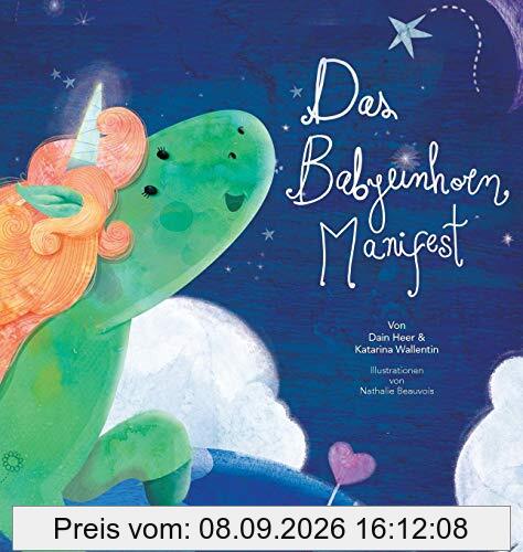 Das Babyeinhorn Manifest - Baby Unicorn German