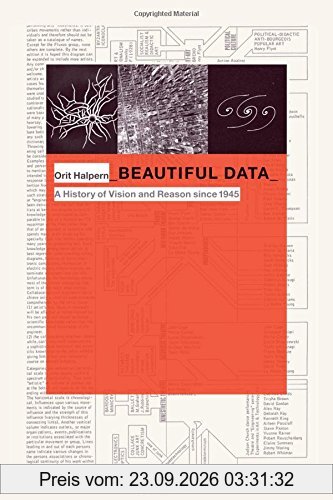 Beautiful Data: A History of Vision and Reason Since 1945 (Experimental Futures)