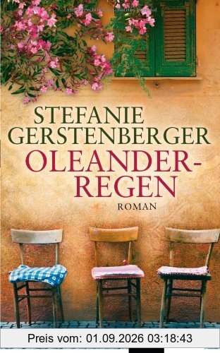 Oleanderregen: Roman