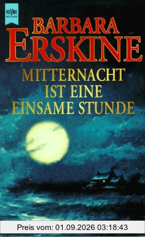 Mitternacht ist eine einsame Stunde