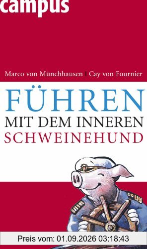 Führen mit dem inneren Schweinehund