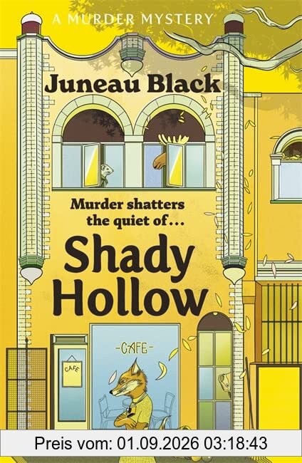 Shady Hollow: The first in a cosy murder series of 'rare and sinister charm' (Shady Hollow series)