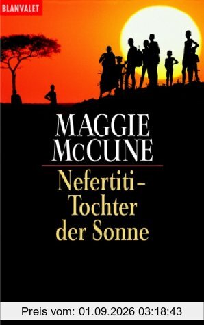 Nefertiti - Tochter der Sonne