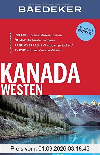 Baedeker Reiseführer Kanada Westen: mit GROSSER REISEKARTE
