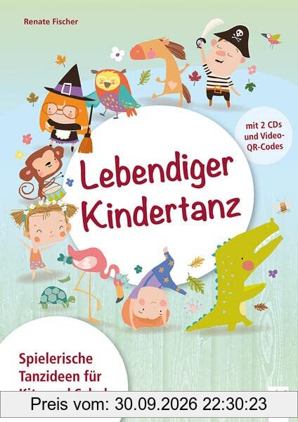 Lebendiger Kindertanz: Spielerische Tanzideen für Kita und Schule