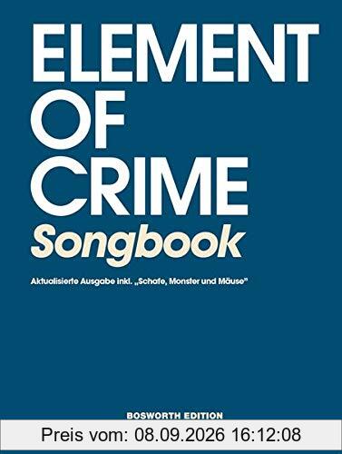 Element of Crime Songbook- Aktualisierte Ausgabe inkl. Schafe, Monster und Mäuse