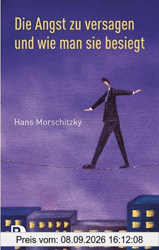 Die Angst zu versagen und wie man sie besiegt
