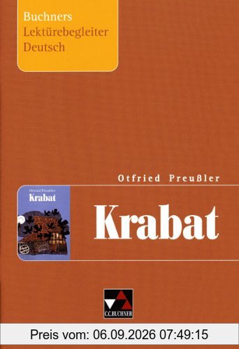 Buchners Lektürebegleiter Deutsch: Krabat. Lektürebegleiter zu O. Preußlers Krabat: 3