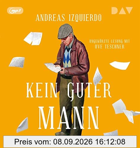 Kein guter Mann: Ungekürzte Lesung mit Uve Teschner (1 mp3-CD)