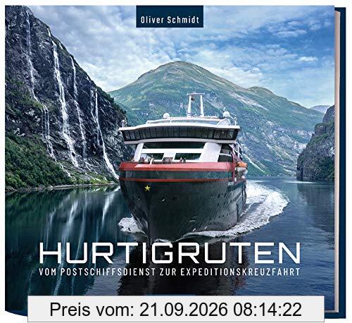 Hurtigruten - Vom Postschiffsdienst zur Expeditionskreuzfahrt