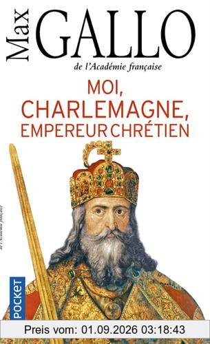 Moi, Charlemagne, empereur chrétien