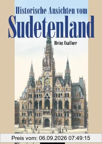 Historische Ansichten vom Sudetenland