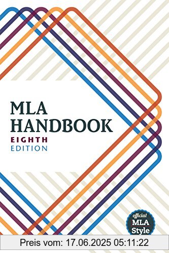 Binding : Taschenbuch, Edition : 8 Rev ed., Label : Modern Language Association of America, Publisher : Modern Language Association of America, PackageQuantity : 4, medium : Taschenbuch, numberOfPages : 145, publicationDate : 2016-03-30, authors : Modern Language Association, languages : english, ISBN : 1603292624