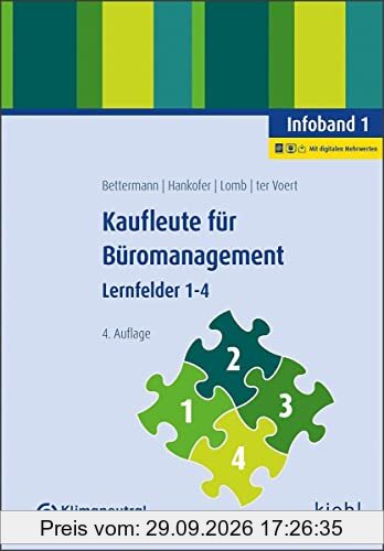 Kaufleute für Büromanagement - Infoband 1: Lernfelder 1-4