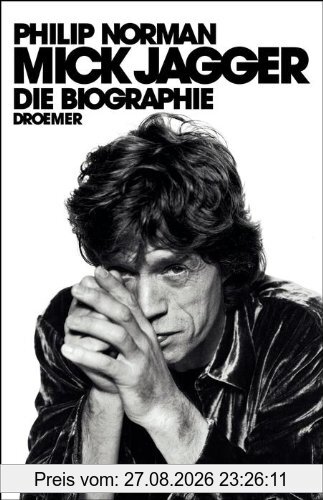 Mick Jagger: Die Biographie
