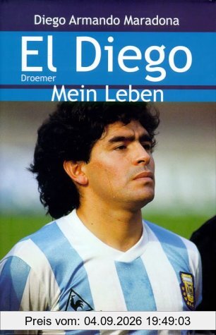 El Diego. Mein Leben.