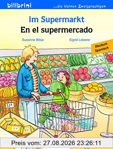 Im Supermarkt: Kinderbuch Deutsch-Spanisch